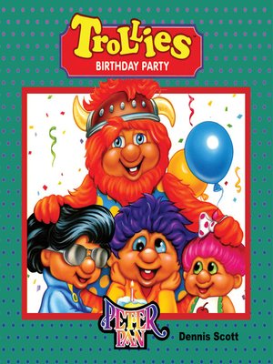 cover image of Trollies Birthday Party